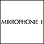 MIKROPHONIE I