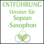 ENTFÜHRUNG for saxophone and tape