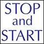 STOP and START