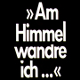AM HIMMEL WANDRE ICH