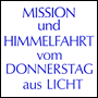MISSION und HIMMELFAHRT