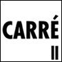 CARRÉ II