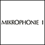 MIKROPHONIE I