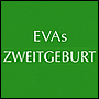 EVAs ZWEITGEBURT