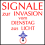 SIGNALE zur INVASION