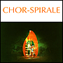 CHOR-SPIRALE