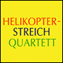 HELIKOPTER-STREICHQUARTETT