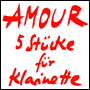AMOUR for clarinet