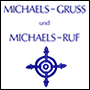 DONNERSTAGS-GRUSS / MICHAELS-RUF