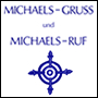 DONNERSTAGS-GRUSS / MICHAELS-RUF