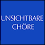 UNSICHTBARE CHÖRE