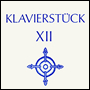 KLAVIERSTÜCK XII