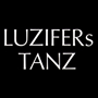 LUZIFERS TANZ