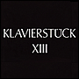 KLAVIERSTÜCK XIII